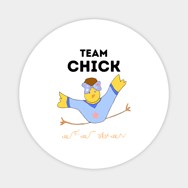 TEAM CHICK Magnet by Half In Half Out Podcast